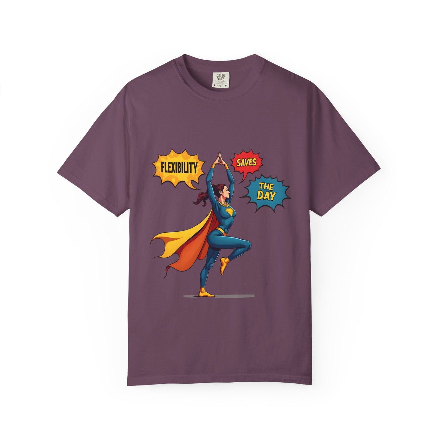 Flexibility Superhero T-Shirt | Unisex Garment-Dyed Tee for Fitness Lovers, Motivational Apparel, Gift for Athletes, Casual Wear, Gym Shirt