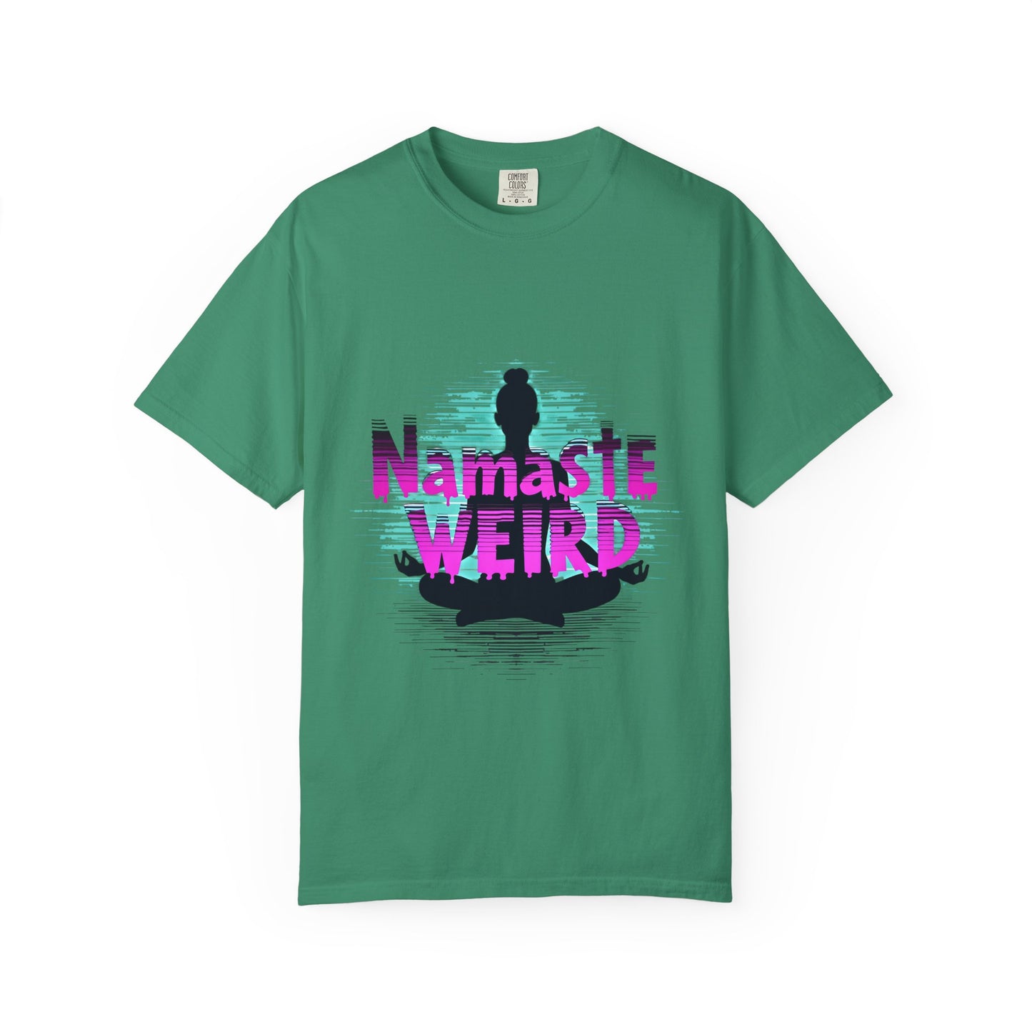 Namaste Weird T-Shirt - Unisex Garment-Dyed Tee for Yoga Lovers, Gift for Unique Friends, Mindfulness Apparel, Fun Meditation Shirt