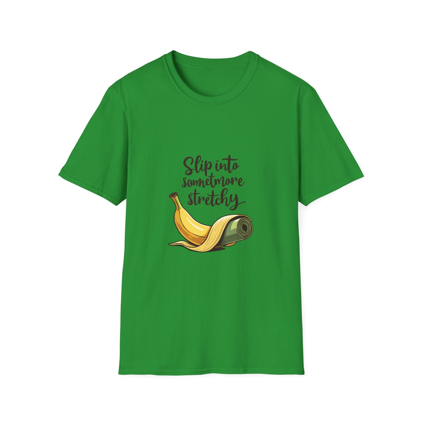 Banana Slip Into Something Stretchy T-Shirt, Funny Tee, Gift for Fruit Lovers, Casual Wear, Eco-Friendly Fashion