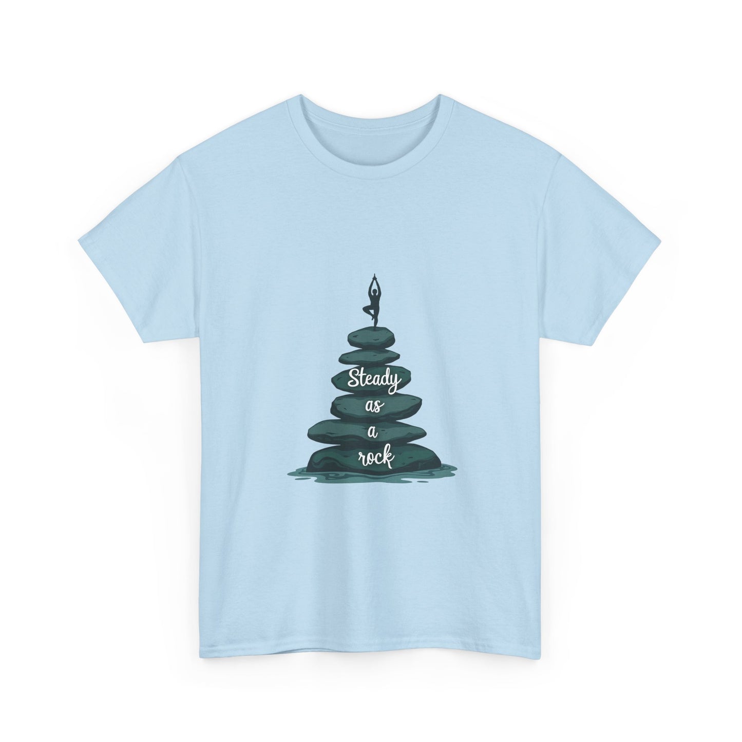Zen Inspired Unisex Tee | Steady as a Rock Shirt, Gift for Nature Lovers, Mindfulness Apparel, Casual Wear, Relaxation T-Shirt