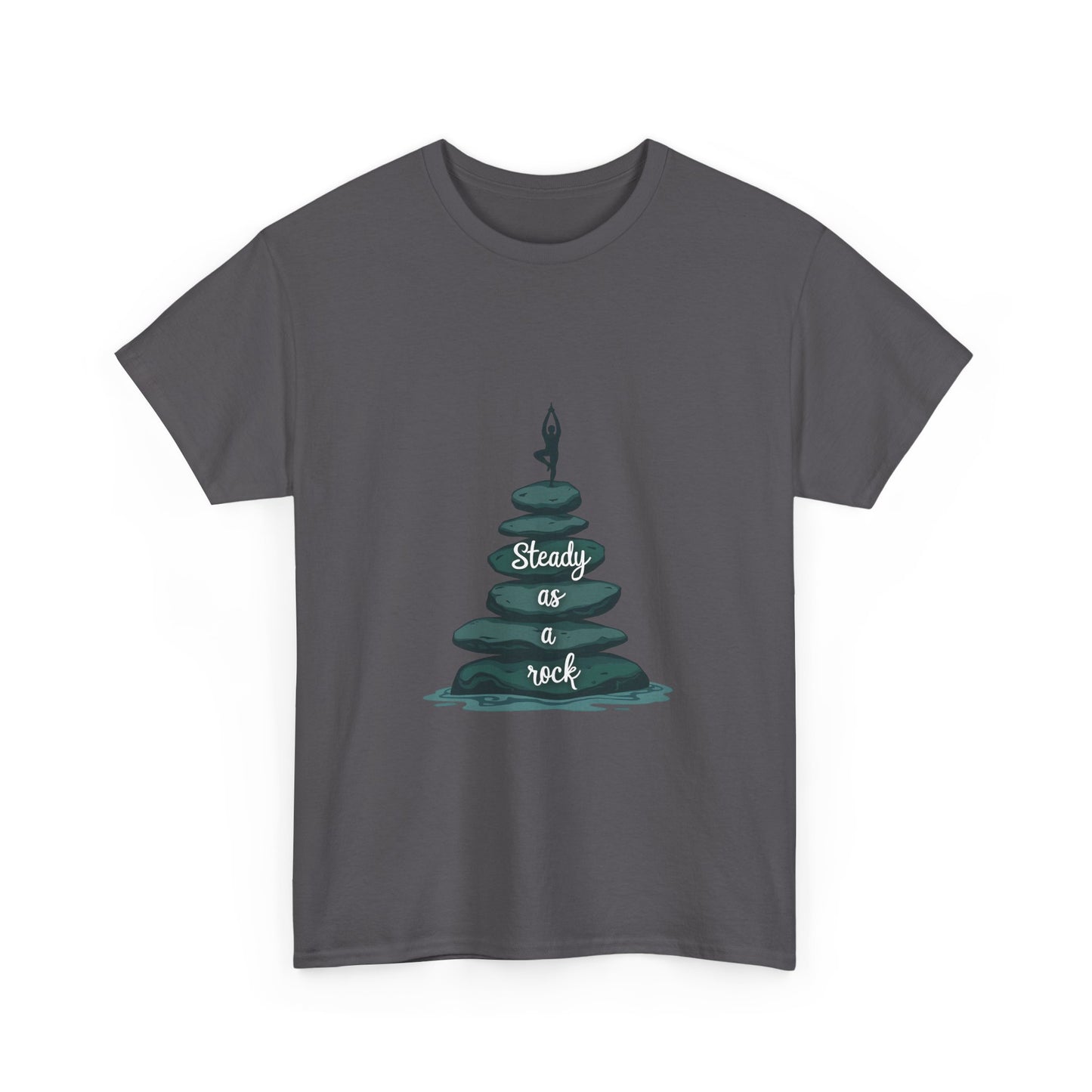 Zen Inspired Unisex Tee | Steady as a Rock Shirt, Gift for Nature Lovers, Mindfulness Apparel, Casual Wear, Relaxation T-Shirt