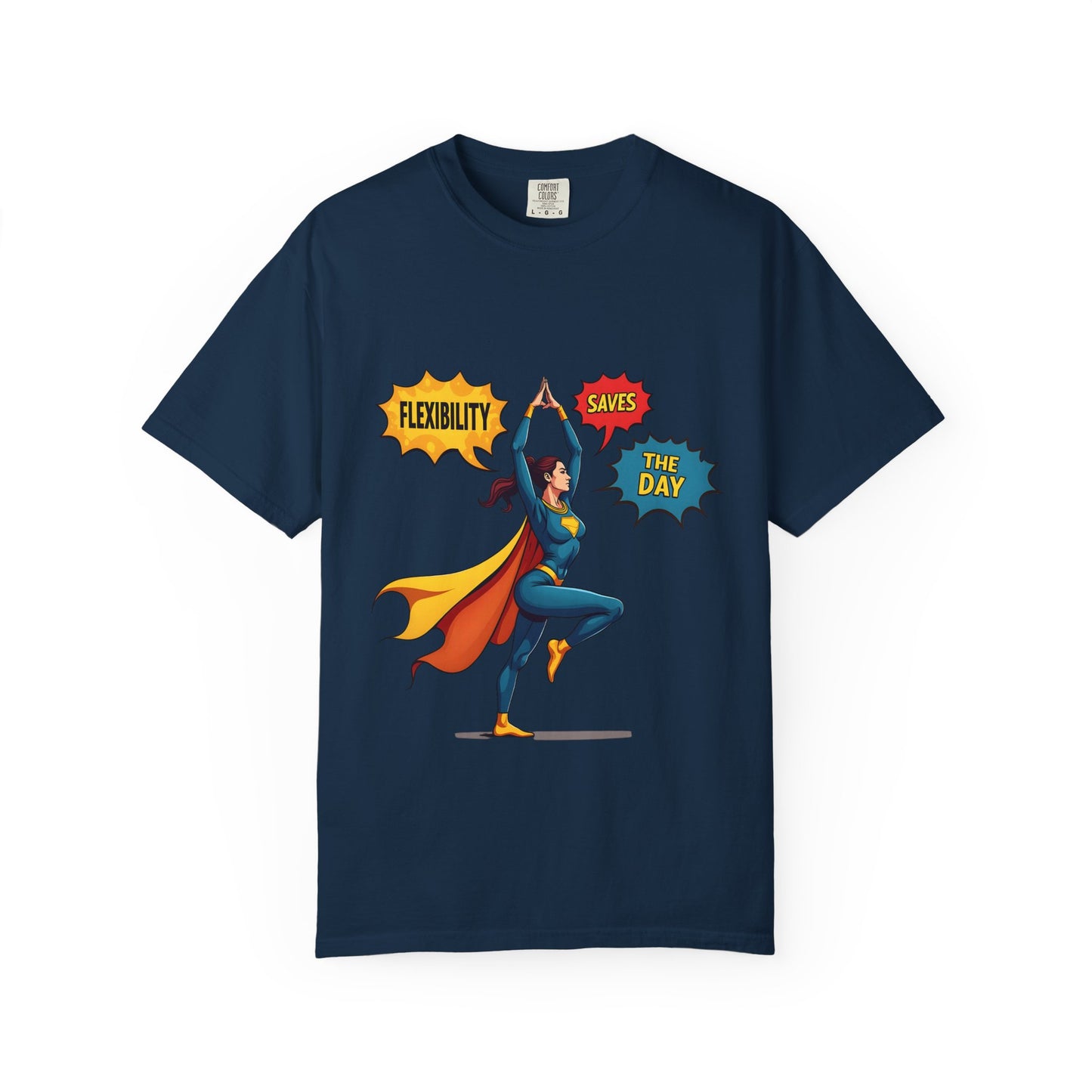 Flexibility Superhero T-Shirt | Unisex Garment-Dyed Tee for Fitness Lovers, Motivational Apparel, Gift for Athletes, Casual Wear, Gym Shirt