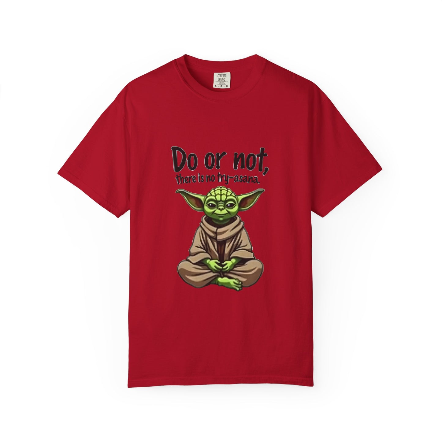 Yoda Motivational T-Shirt, Unisex Tee, Funny Star Wars Gift, Geeky Apparel, Jedi Master Style, Casual Comfort Wear
