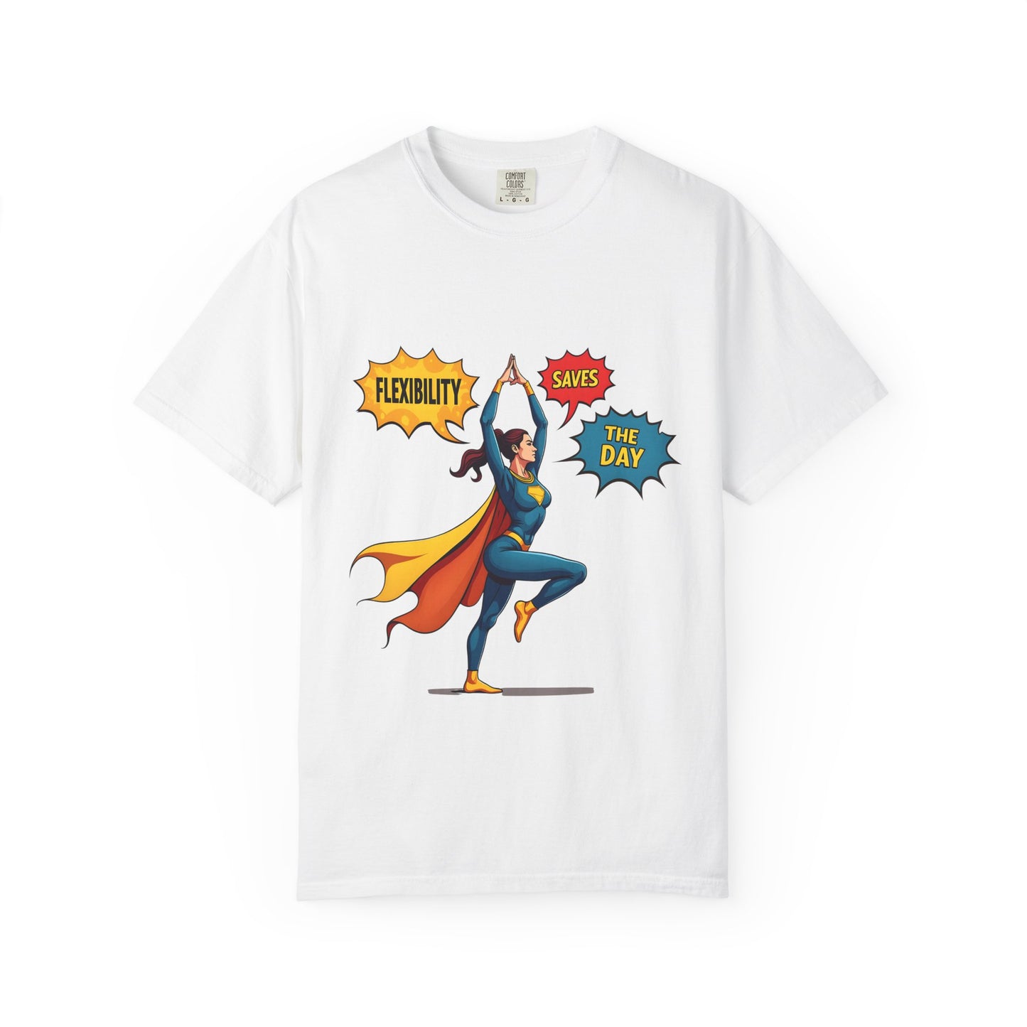 Flexibility Superhero T-Shirt | Unisex Garment-Dyed Tee for Fitness Lovers, Motivational Apparel, Gift for Athletes, Casual Wear, Gym Shirt