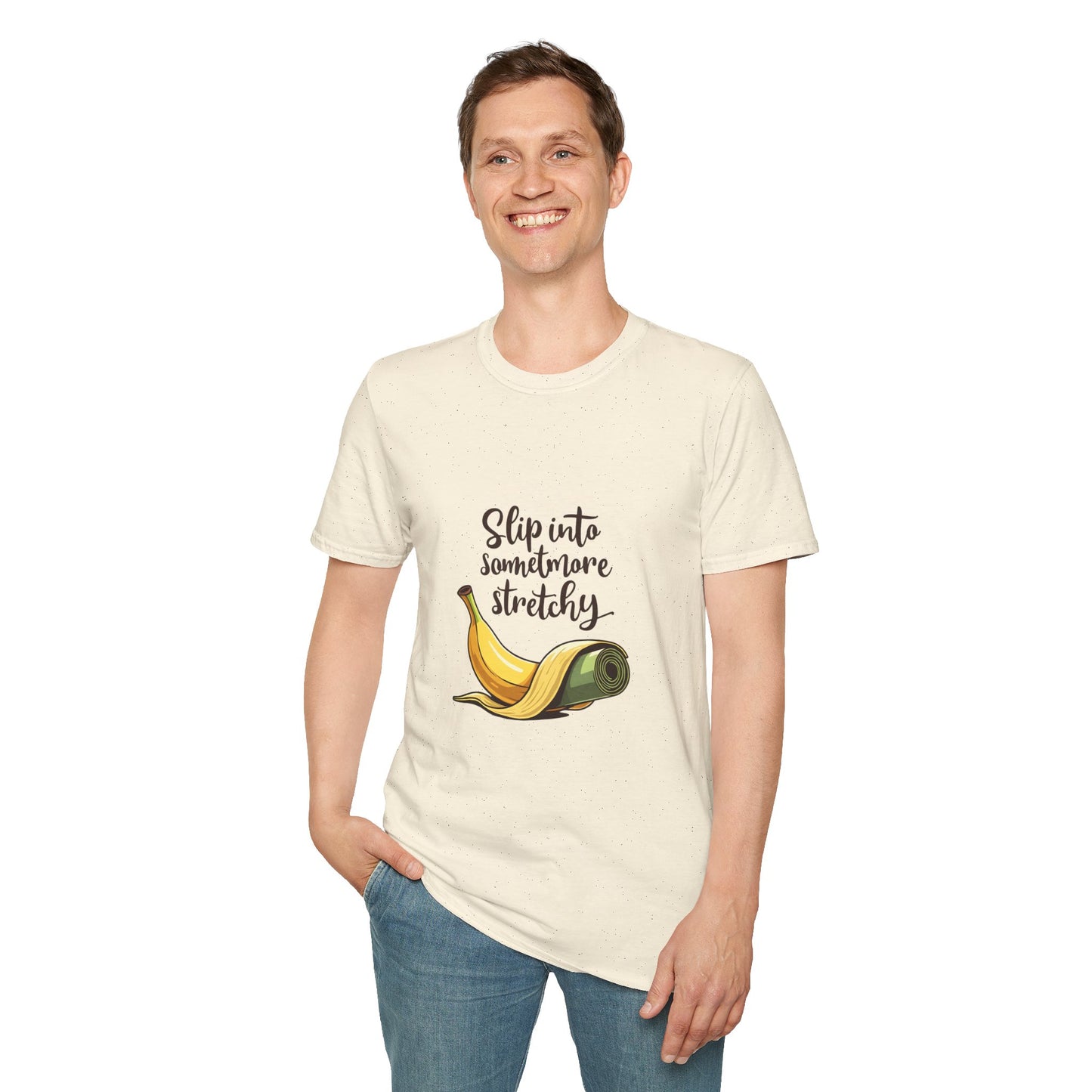 Banana Slip Into Something Stretchy T-Shirt, Funny Tee, Gift for Fruit Lovers, Casual Wear, Eco-Friendly Fashion