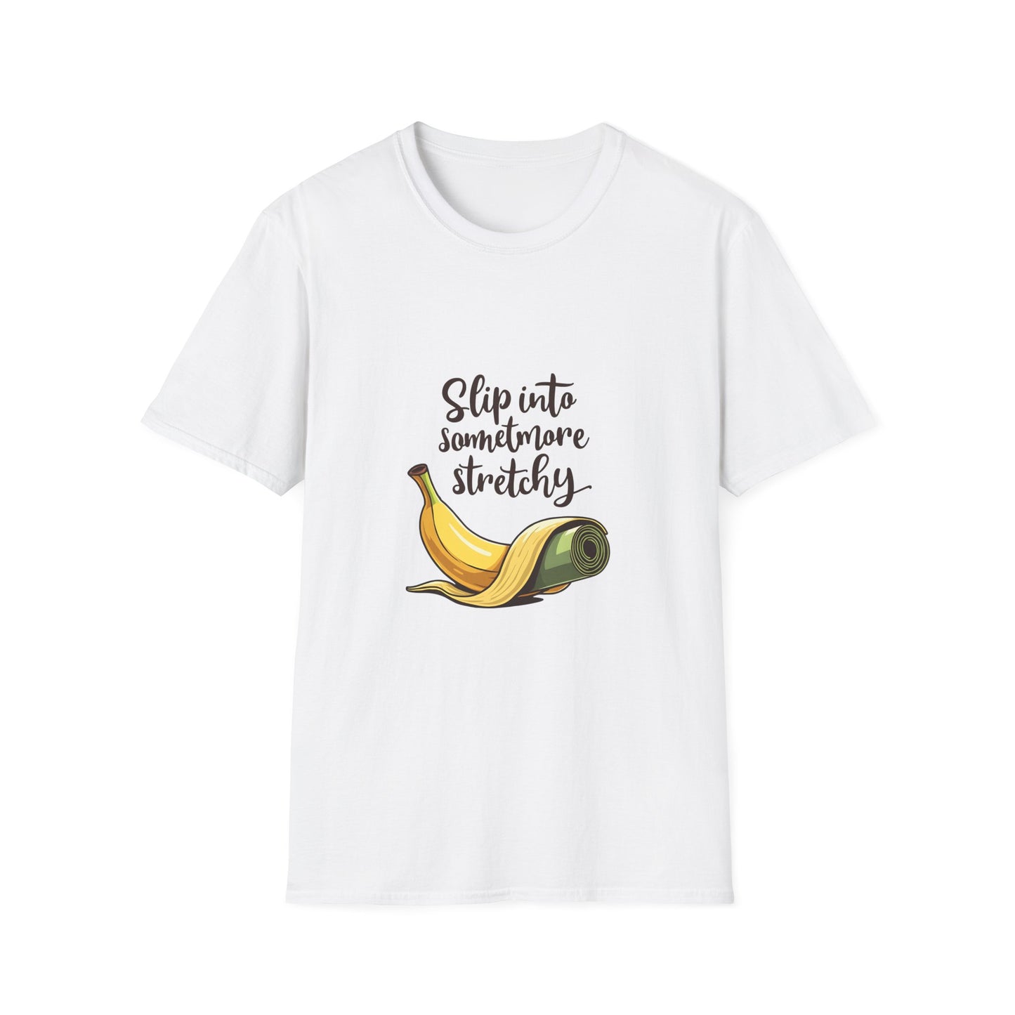 Banana Slip Into Something Stretchy T-Shirt, Funny Tee, Gift for Fruit Lovers, Casual Wear, Eco-Friendly Fashion