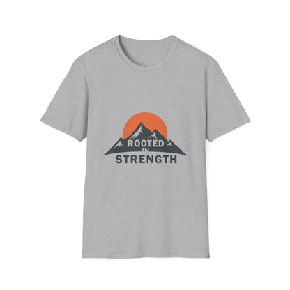 Mountain-Themed Unisex T-Shirt - Rooted in Strength, Inspirational Tee, Outdoor Adventure Shirt, Gift for Nature Lovers, Casual Wear