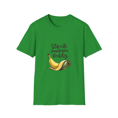Banana Slip Into Something Stretchy T-Shirt, Funny Tee, Gift for Fruit Lovers, Casual Wear, Eco-Friendly Fashion