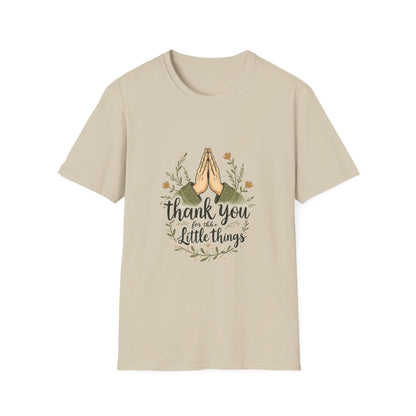 Thank You for the Little Things Unisex Softstyle T-Shirt - Gratitude Tee for Everyday Comfort
