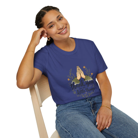 Thank You for the Little Things Unisex Softstyle T-Shirt - Gratitude Tee for Everyday Comfort
