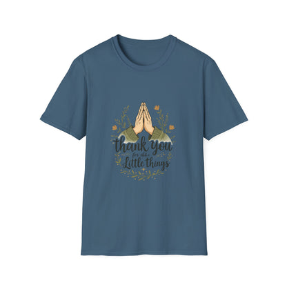 Thank You for the Little Things Unisex Softstyle T-Shirt - Gratitude Tee for Everyday Comfort