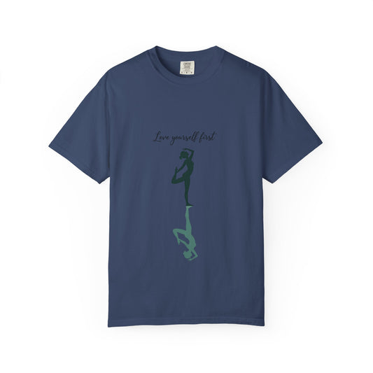 Love Yourself First Unisex Garment-Dyed T-Shirt